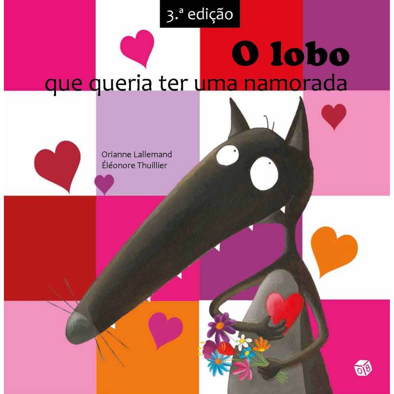 O Lobo que Queria Ter Uma Namorada de Orianne Lallemand