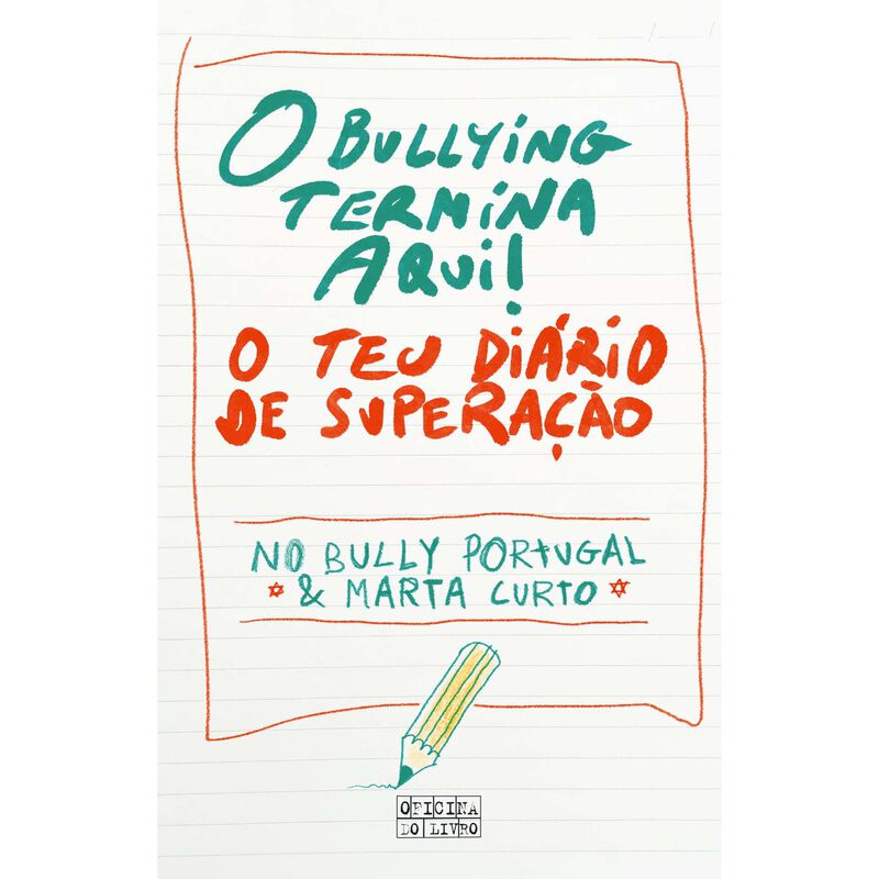 O Bullying Termina aqui! de No Bully Portugal e Marta Curto