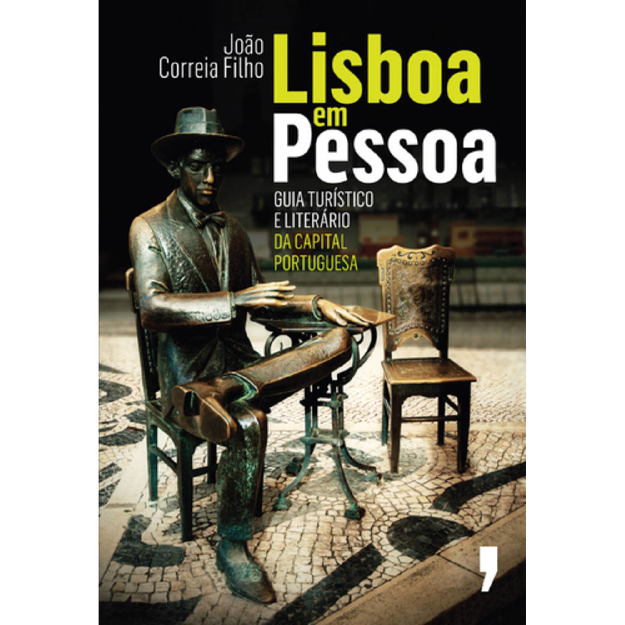 Lisboa em Pessoa de Jo&atilde;o Correia Filho