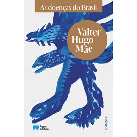 As Doen&ccedil;as do Brasil de Valter Hugo M&atilde;e