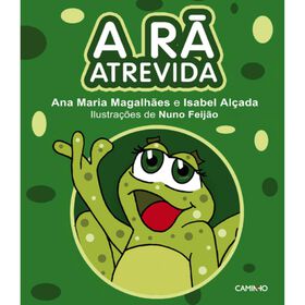 A R&atilde; Atrevida de Ana Maria Magalh&atilde;es
