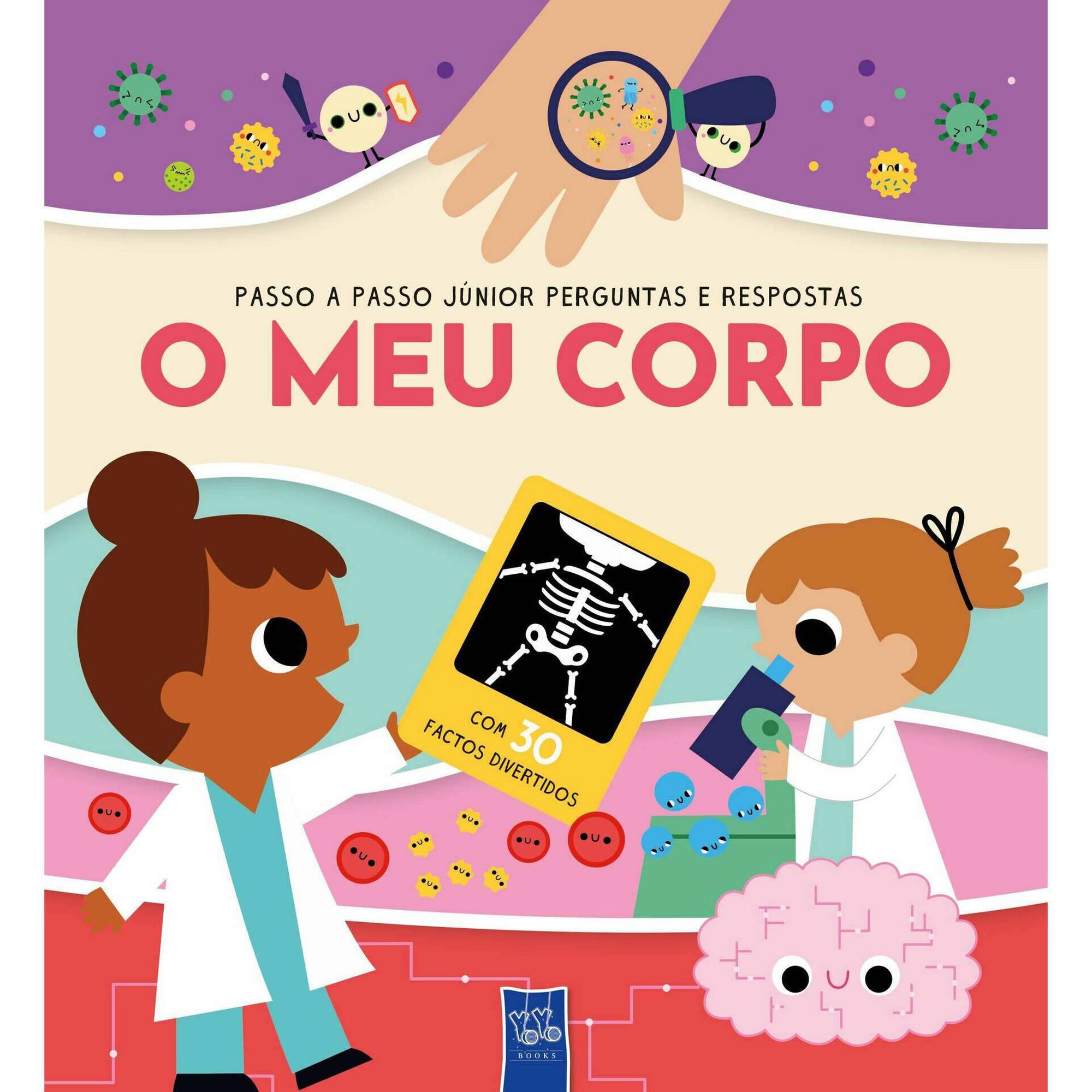 Passo a Passo Júnior Perguntas e Respostas - O Meu Corpo Passo a Passo Júnior Perguntas e Respostas - O Meu Corpo