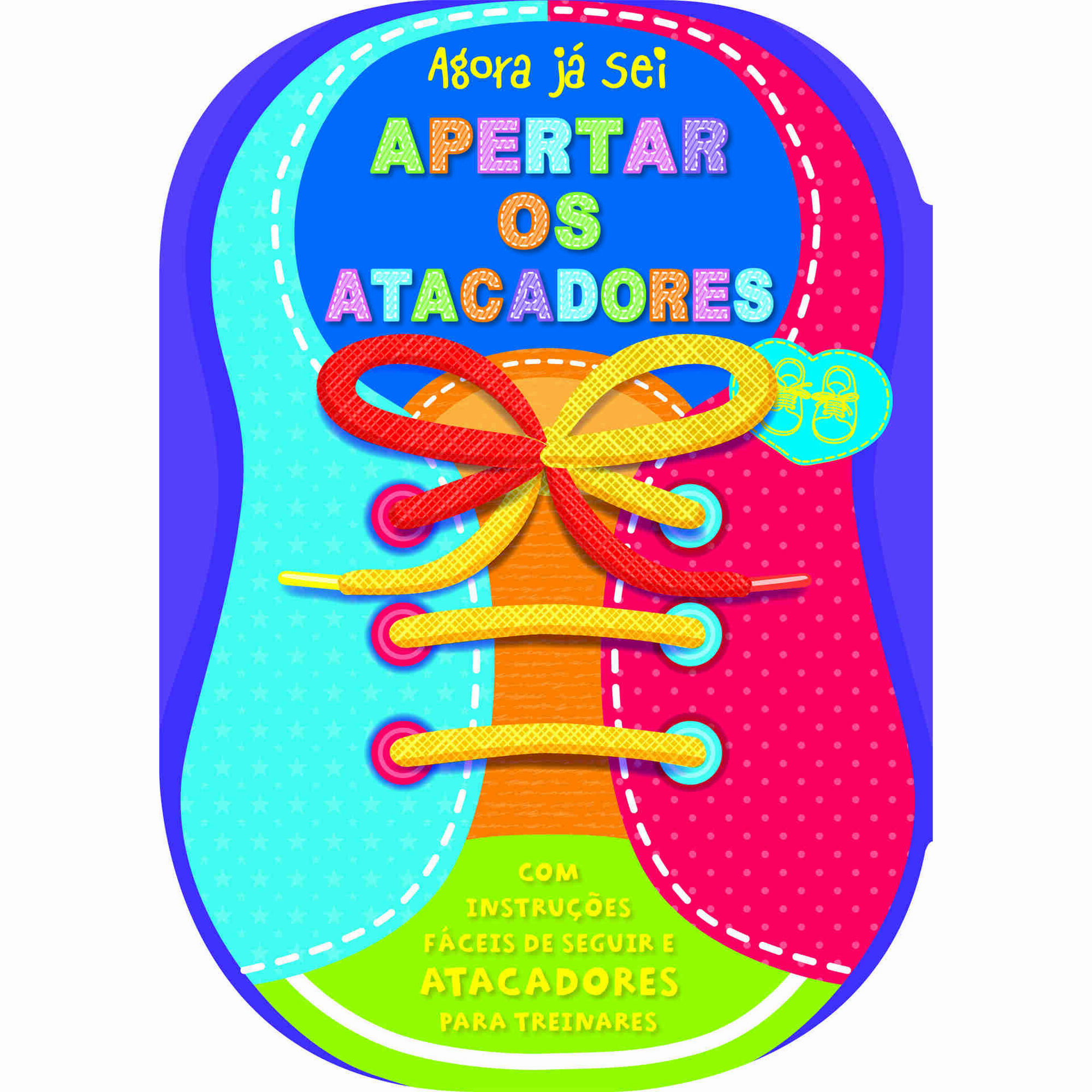 Agora Já Sei Apertar os Atacadores