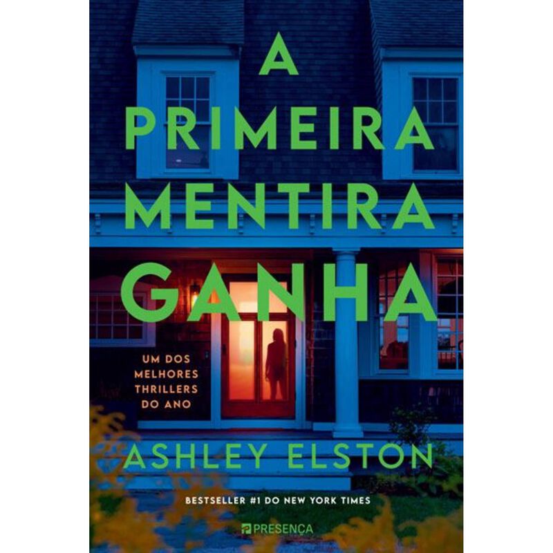 A Primeira Mentira Ganha de Ashley Elston