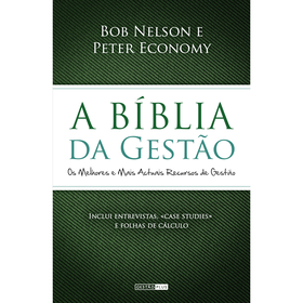 A B&iacute;blia da Gest&atilde;o de Bob Nelson e Peter Economy