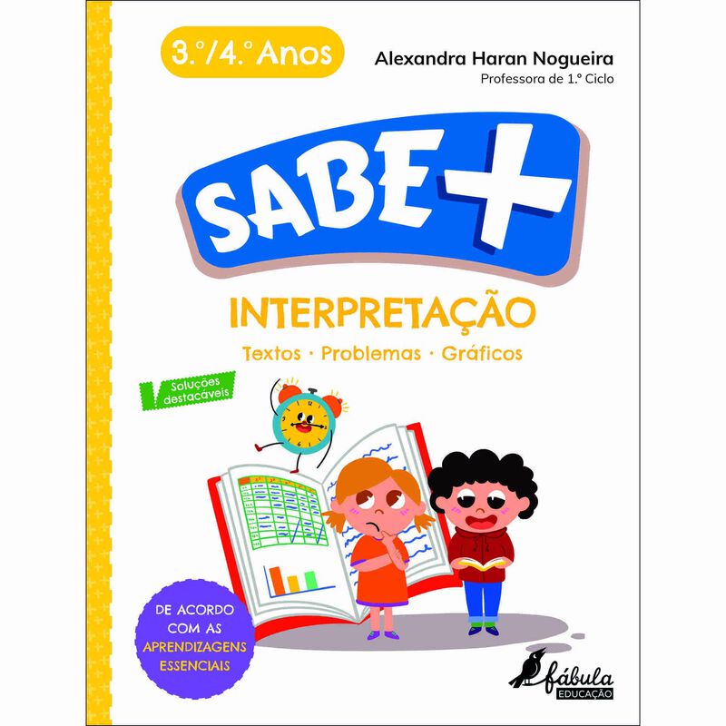Sabe Mais - Interpretação - 3.º e 4.º Ano de Alexandra Haran Nogueira