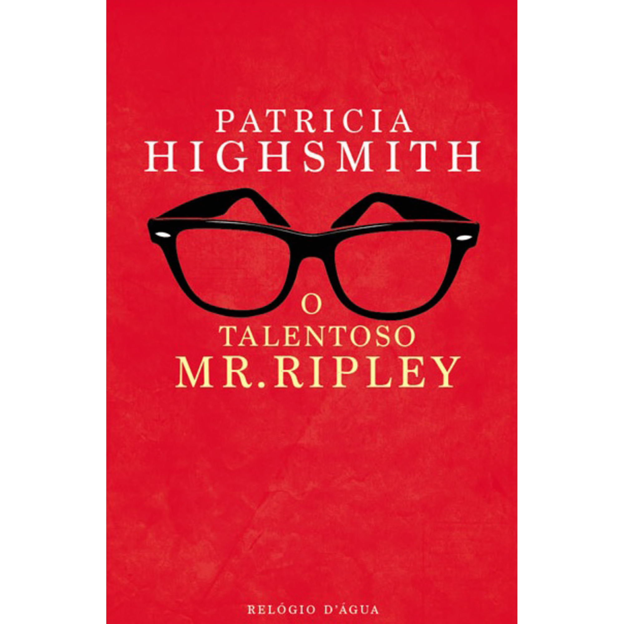 O Talentoso Mr. Ripley de Patricia Highsmith
