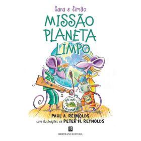 Miss&atilde;o Planeta Limpo! de Paul A. Reynolds