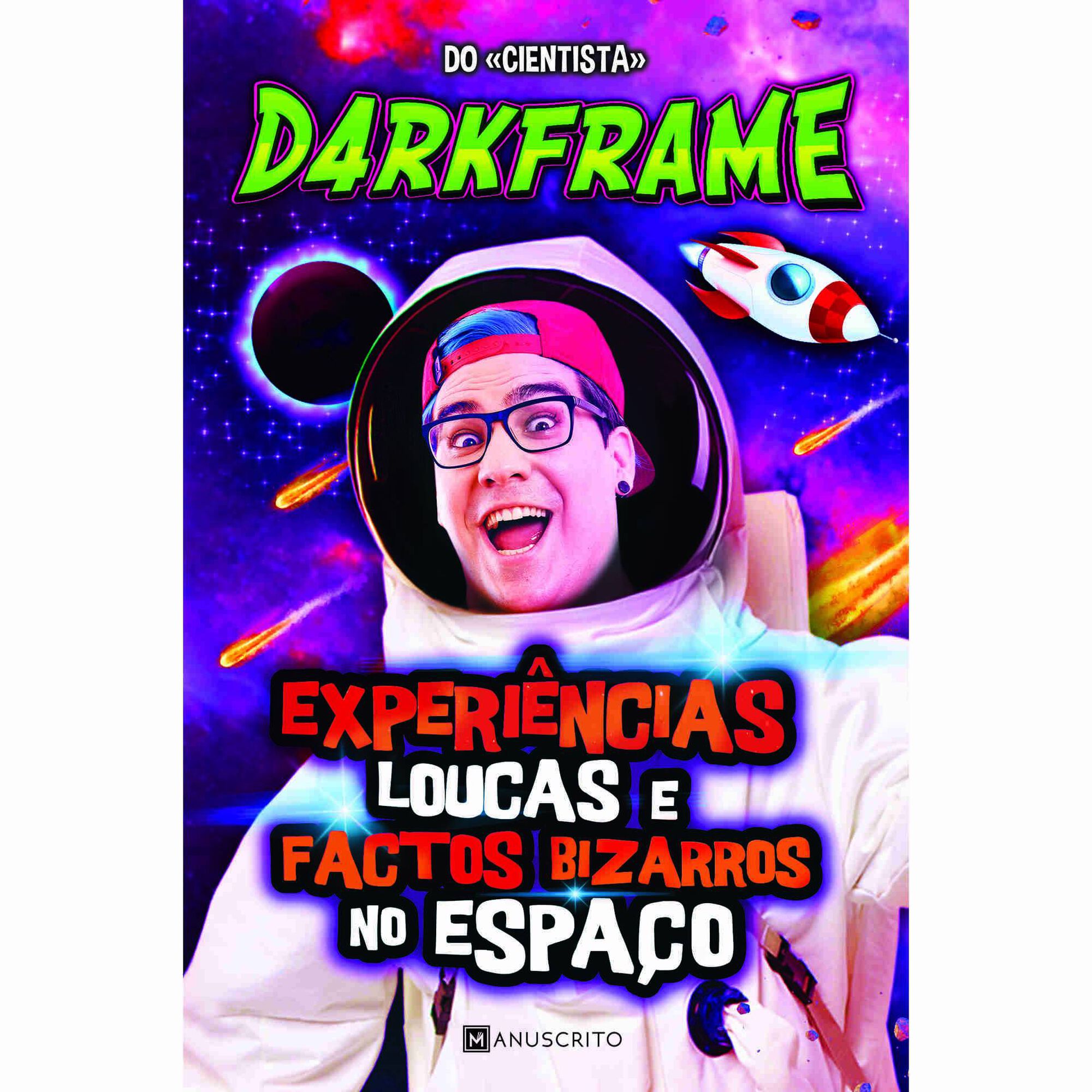Experi&ecirc;ncias Loucas e Factos Bizarros no Espa&ccedil;o de D4rkFrame