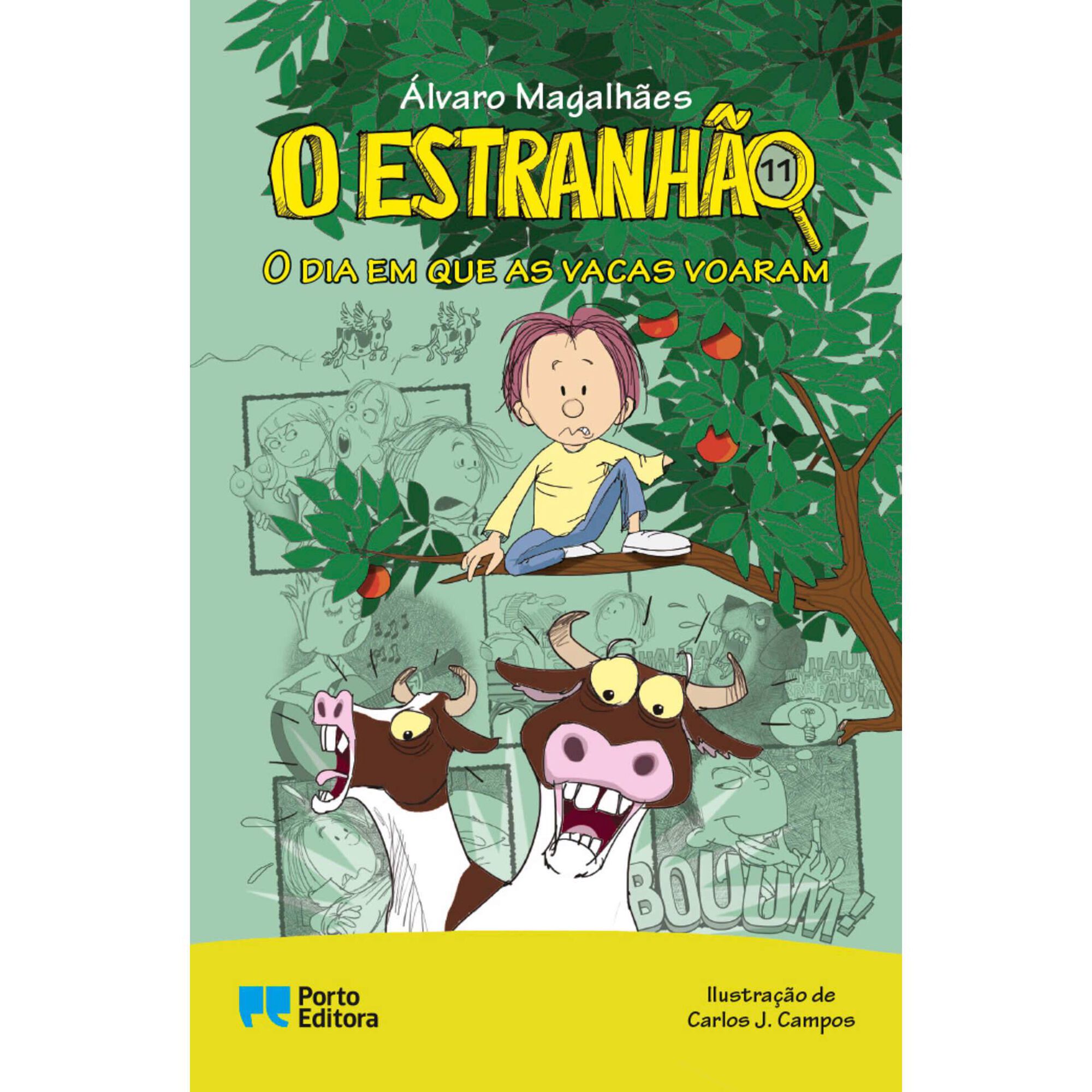 O Estranhão Nº 11 - O Dia em que as Vacas Voaram