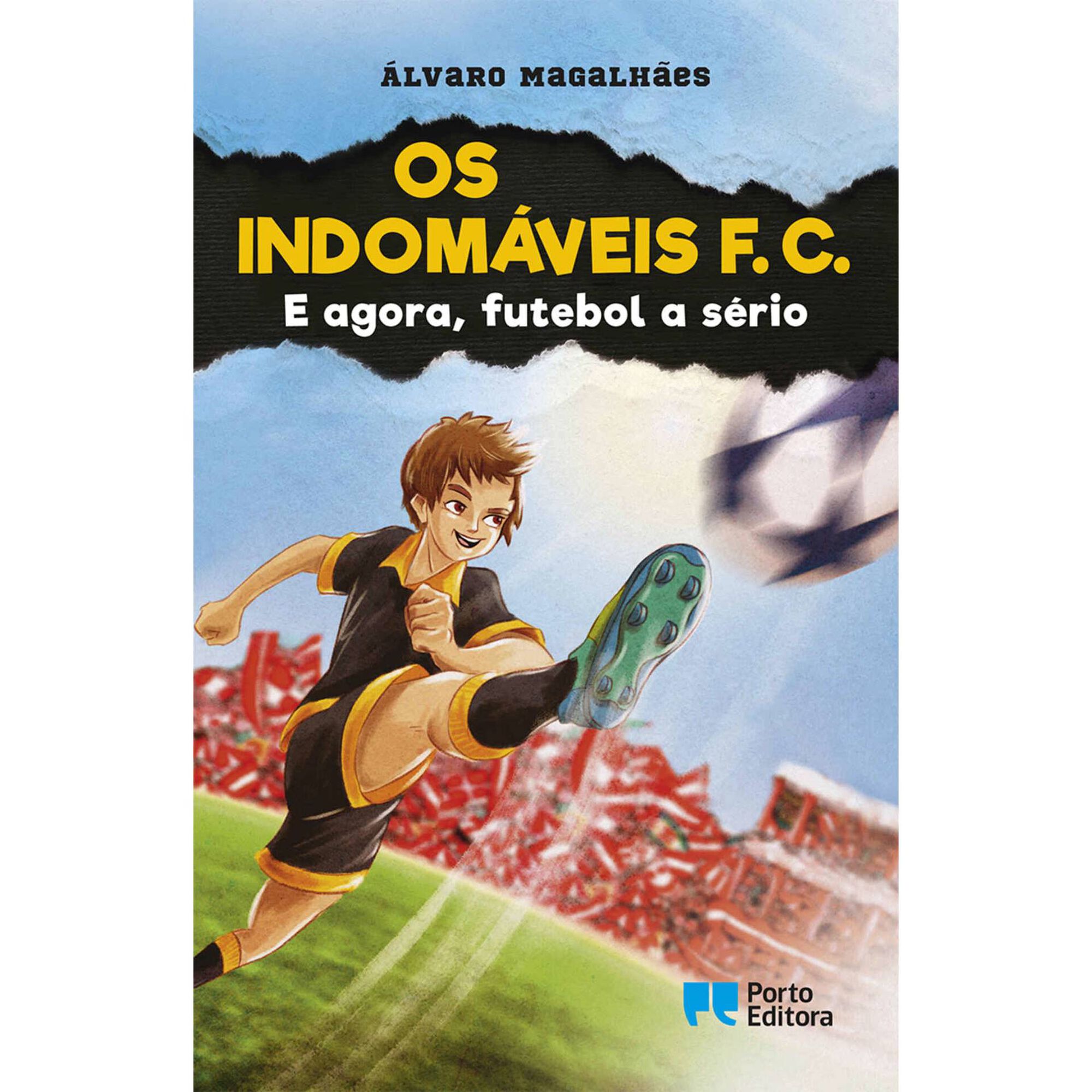 Os Indomáveis F. C. Nº 6 - E Agora, Futebol a Sério
