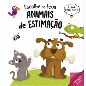 Escolhe os Teus Animais de Estima&ccedil;&atilde;o de Carla Nieto