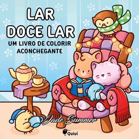Lar Doce Lar (Livro de Colorir)