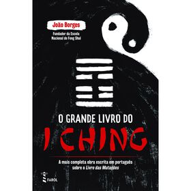 João Borges O Grande Livro do I Ching