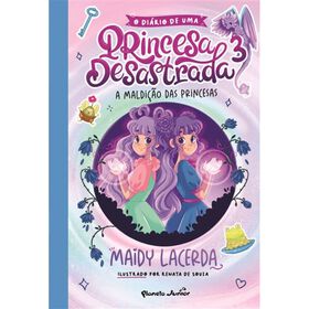 O Di&aacute;rio de uma Princesa Desastrada N.&ordm; 3 de Maidy Lacerda