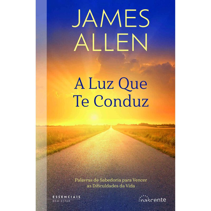 A Luz Que Te Conduz de James Allen