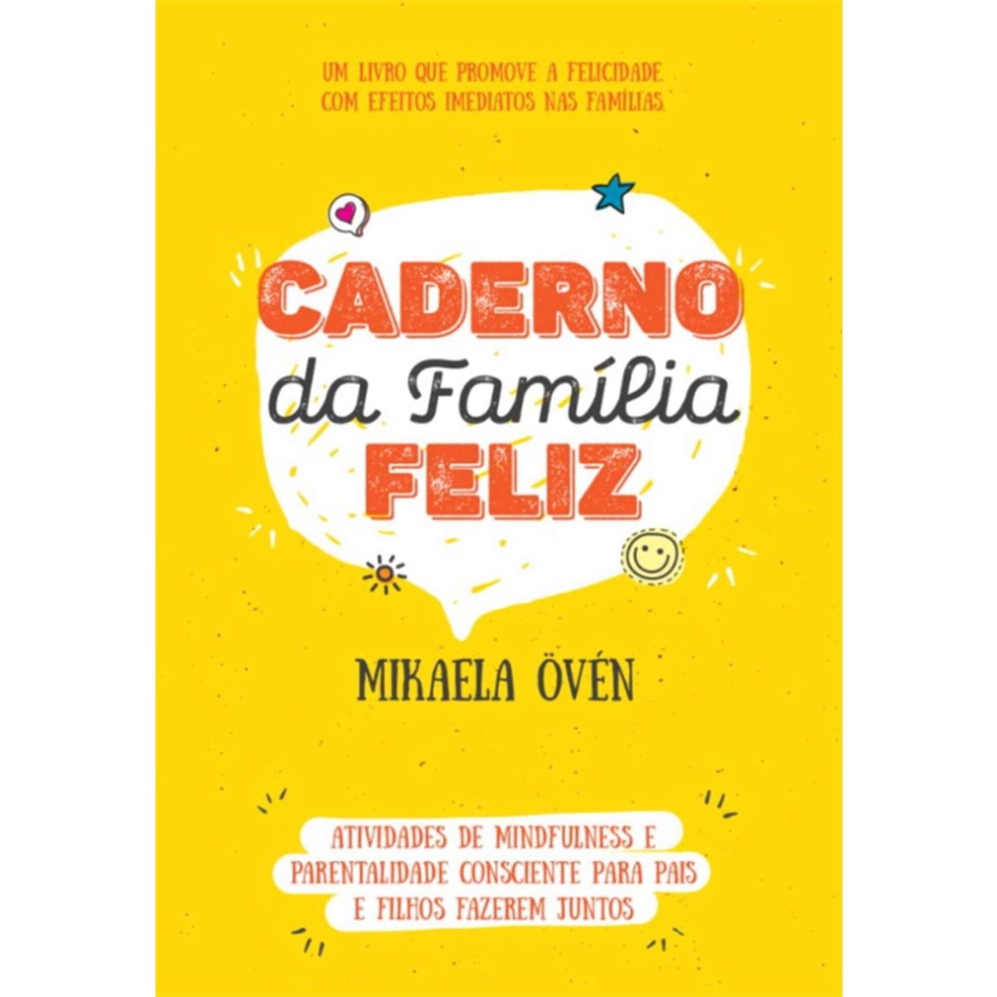 Caderno da Família Feliz Caderno da Família Feliz