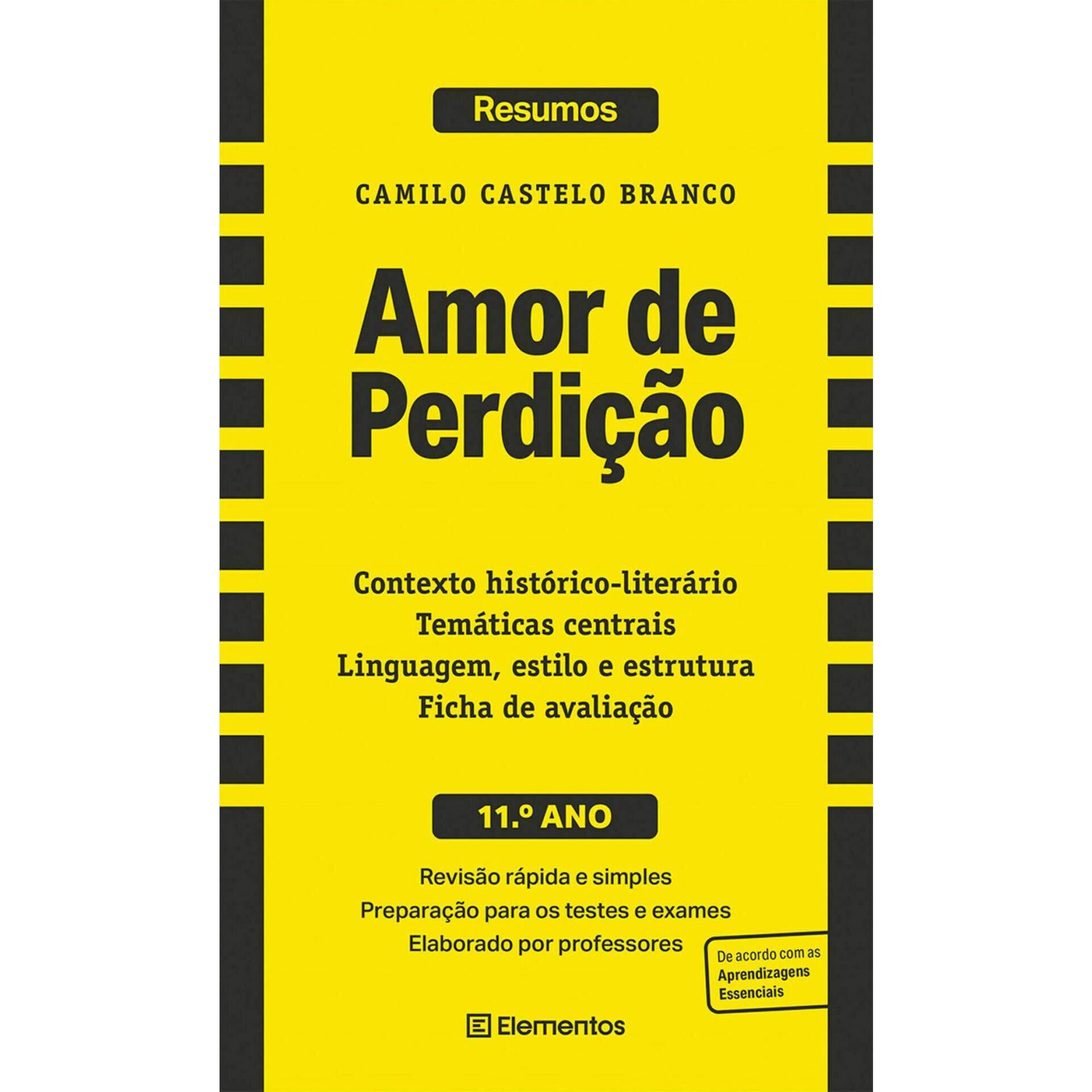Resumos - Amor de Perdição - Camilo Castelo Branco - 11º Ano