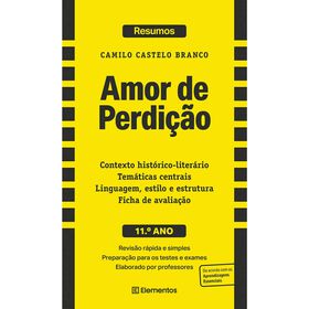 Resumos - Amor de Perdi&ccedil;&atilde;o - Camilo Castelo Branco - 11&ordm; Ano