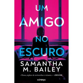 Um Amigo no Escuro de Samantha Bailey