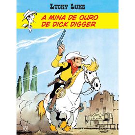 Lucky Luke N&ordm; 42 - A Mina de Ouro de Dick Digger de Morris