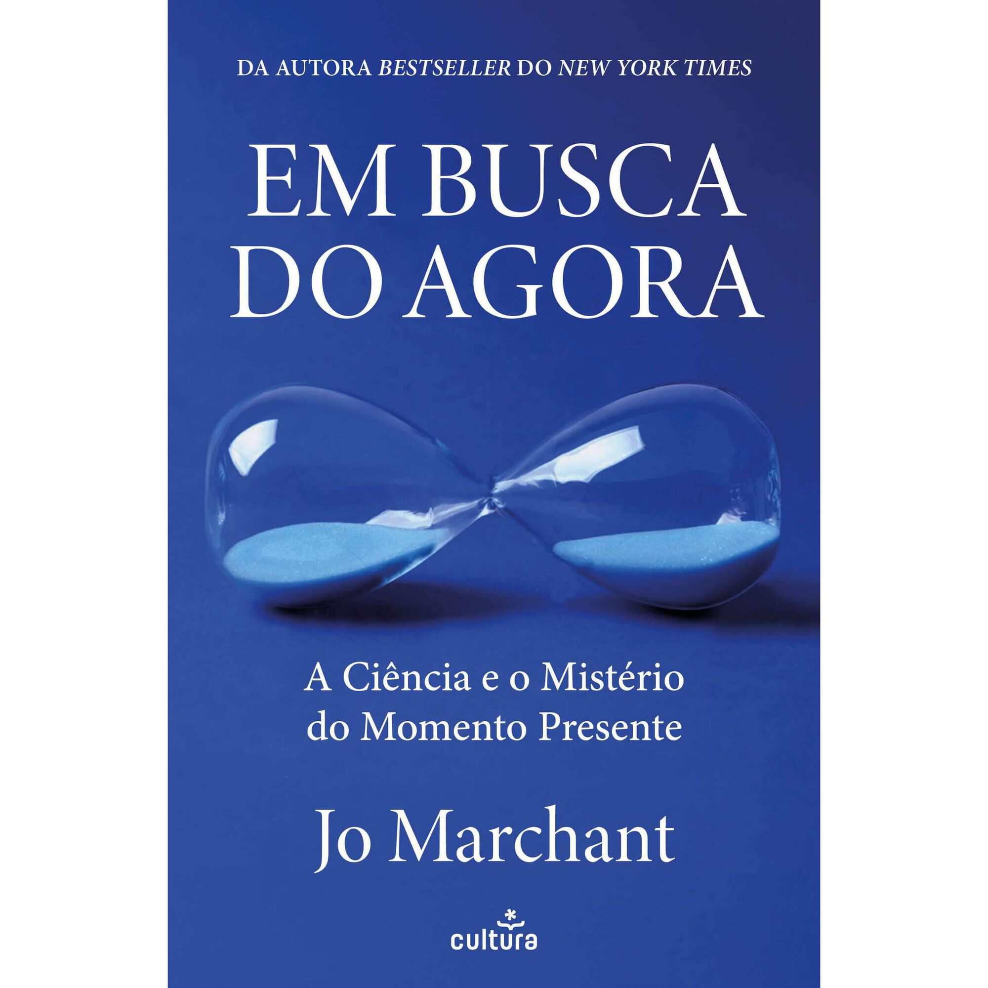 Em Busca do Agora de Jo Marchant