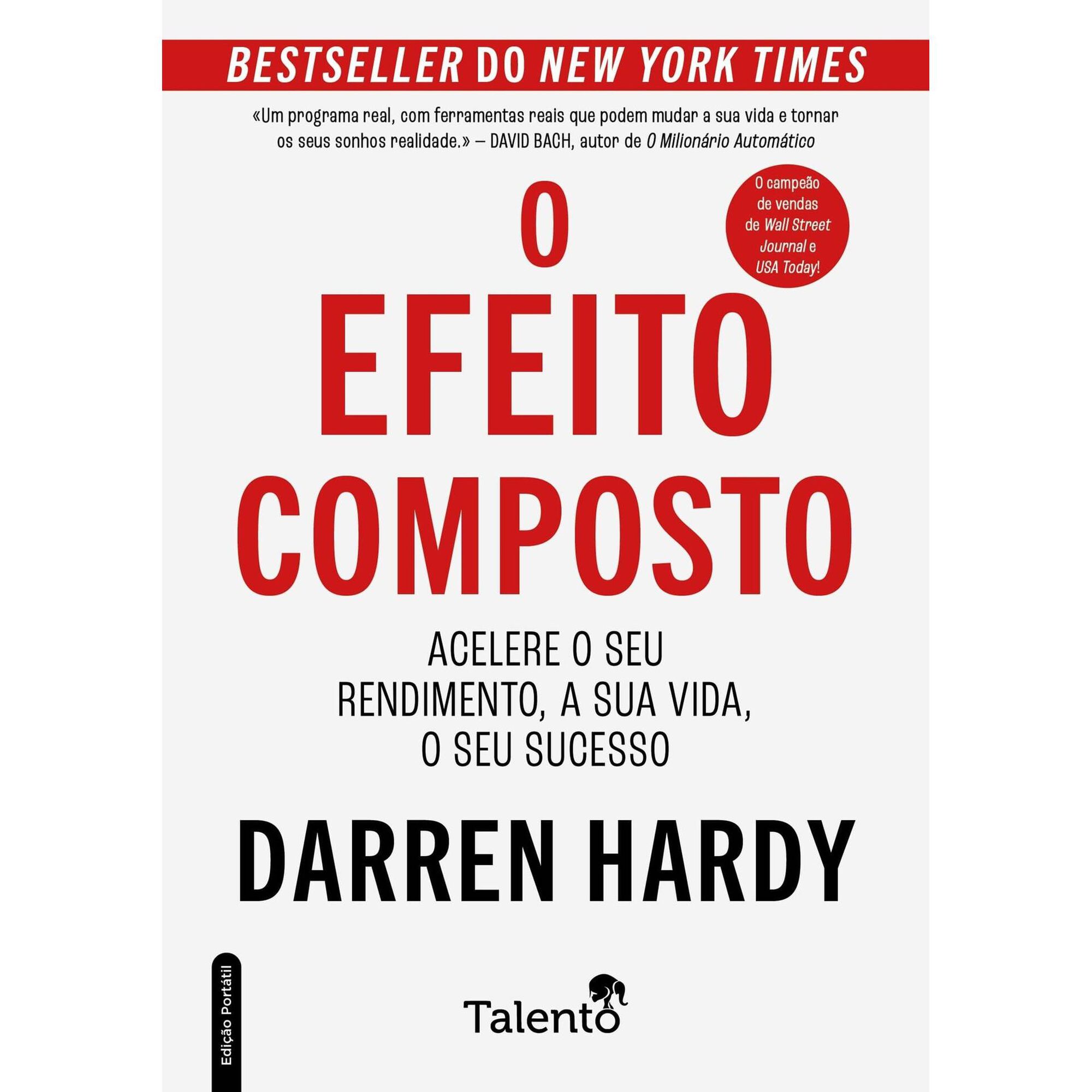 O Efeito Composto (Edi&ccedil;&atilde;o Port&aacute;til) de Darren Hardy