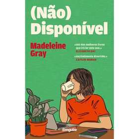 (N&atilde;o) Dispon&iacute;vel de Madeleine Gray