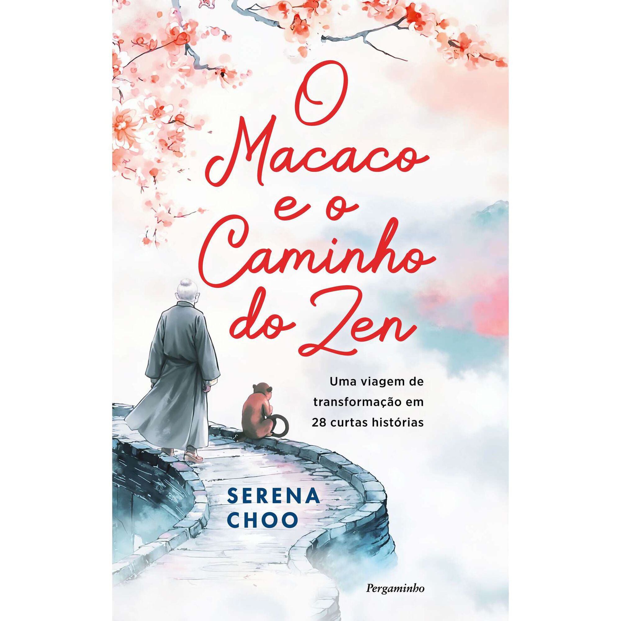O Macaco e o Caminho do Zen de Serena Choo