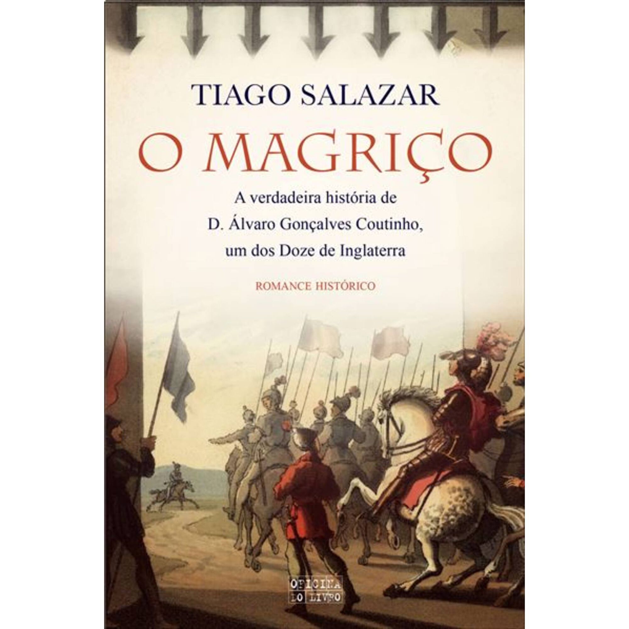O Magriço O Magriço