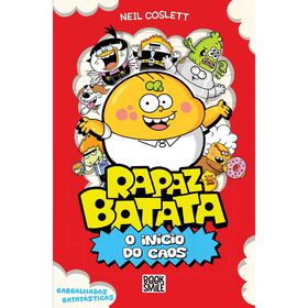 Rapaz Batata N.&ordm; 1 - O In&iacute;cio do Caos de Neil Coslett