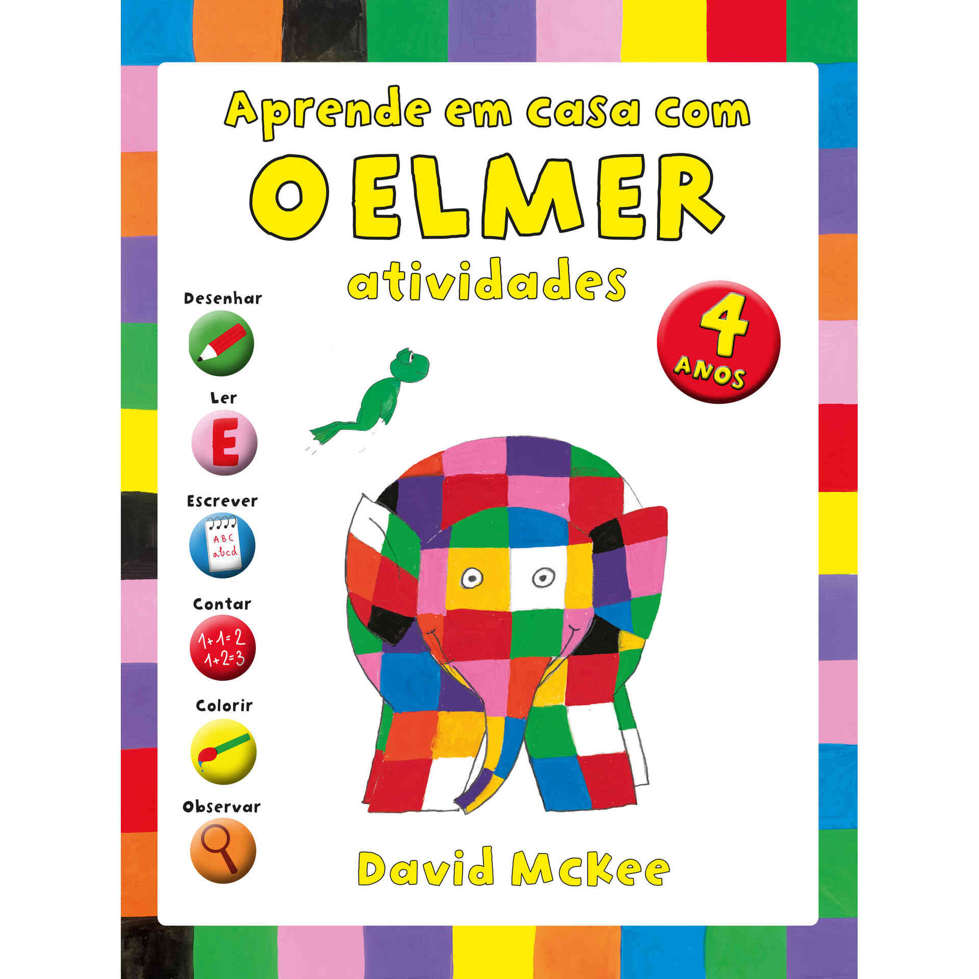 Aprende em Casa com o Elmer Aprende em Casa com o Elmer