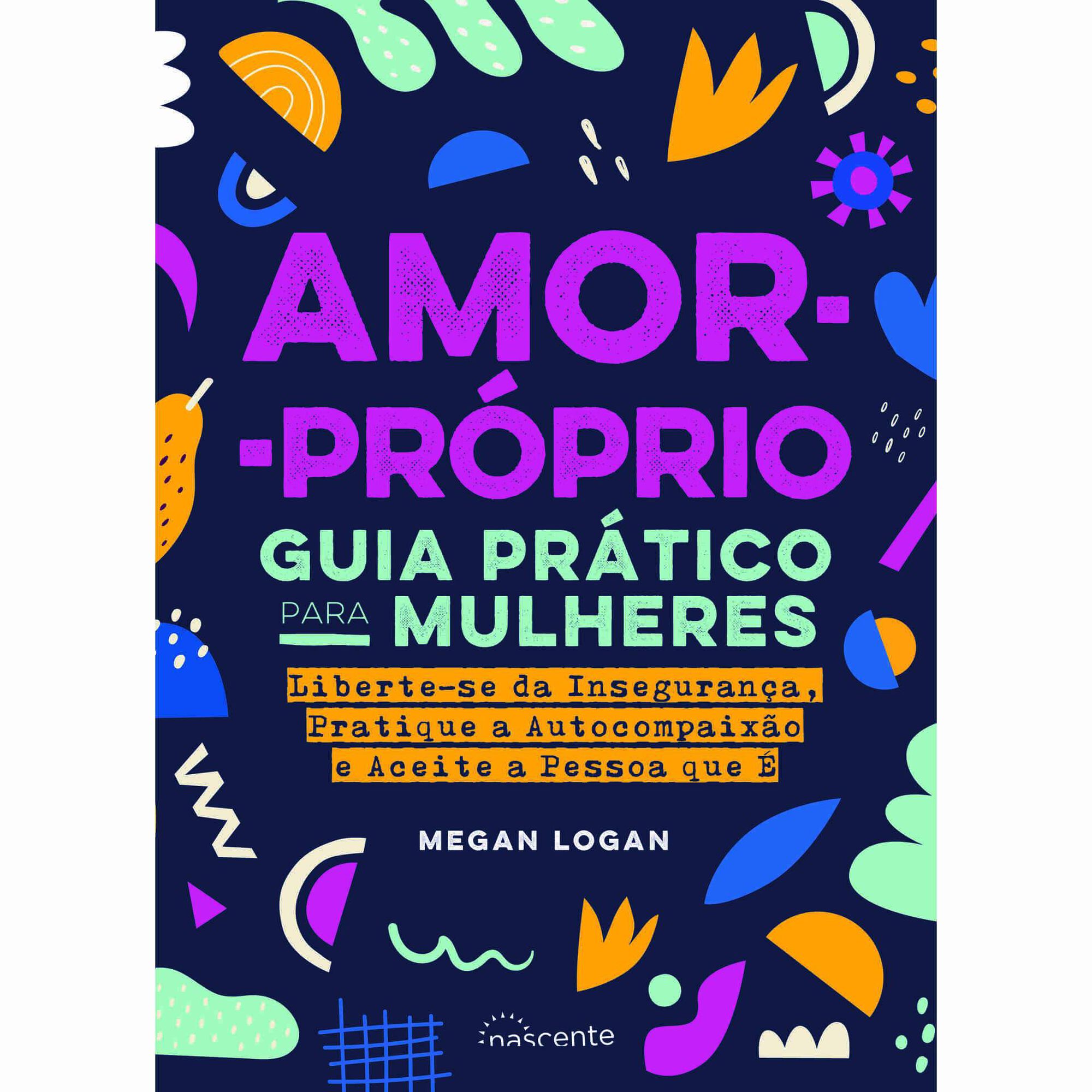 Amor-Próprio: Guia Prático para Mulheres