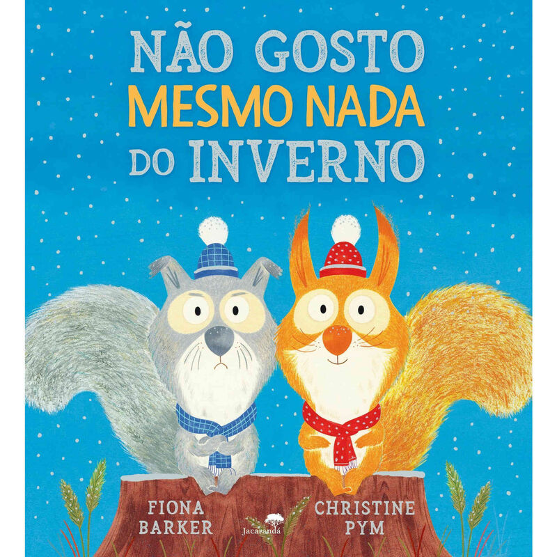 Não Gosto Mesmo Nada do Inverno de Fiona Barker