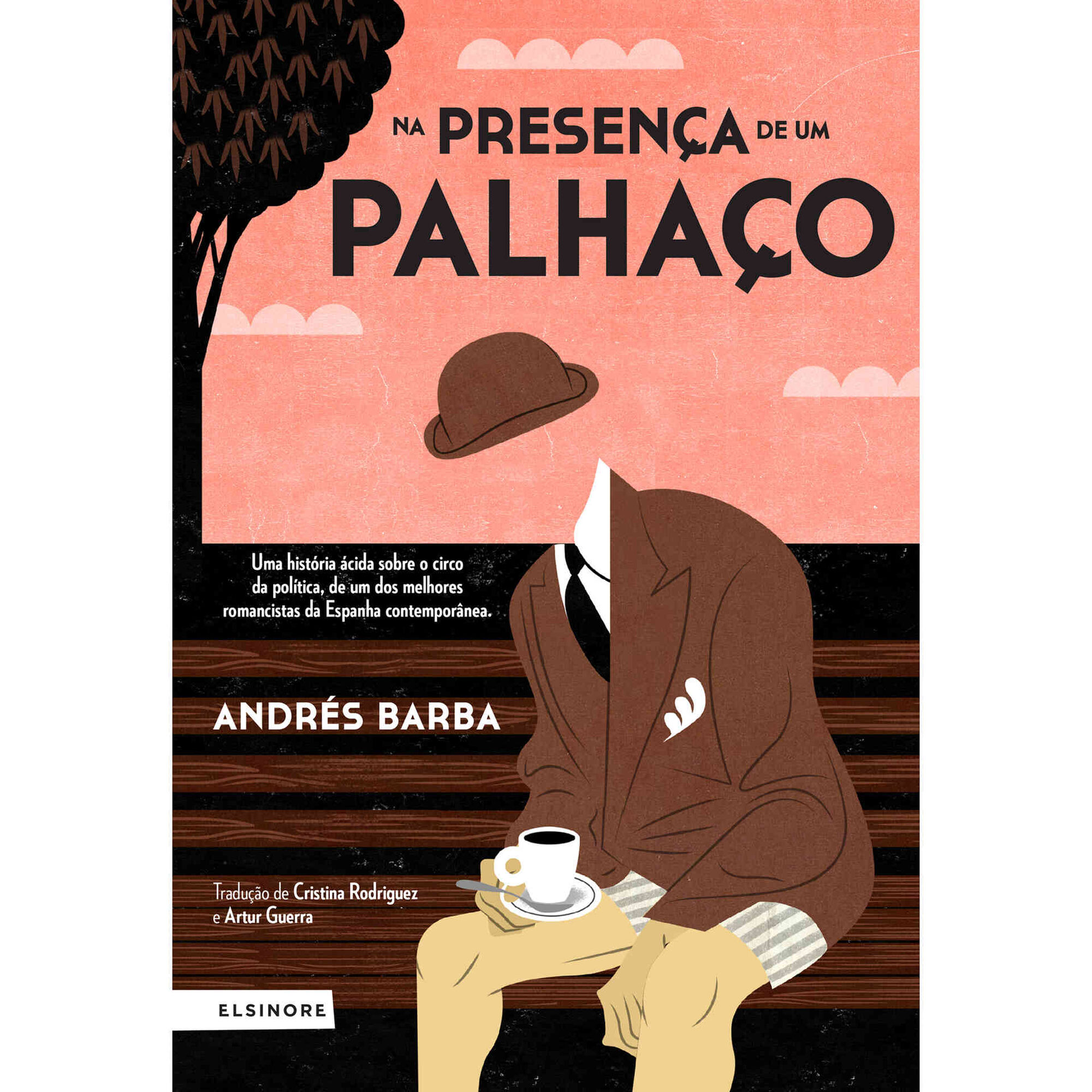 Na Presen&ccedil;a de um Palha&ccedil;o de Andr&eacute;s Barba