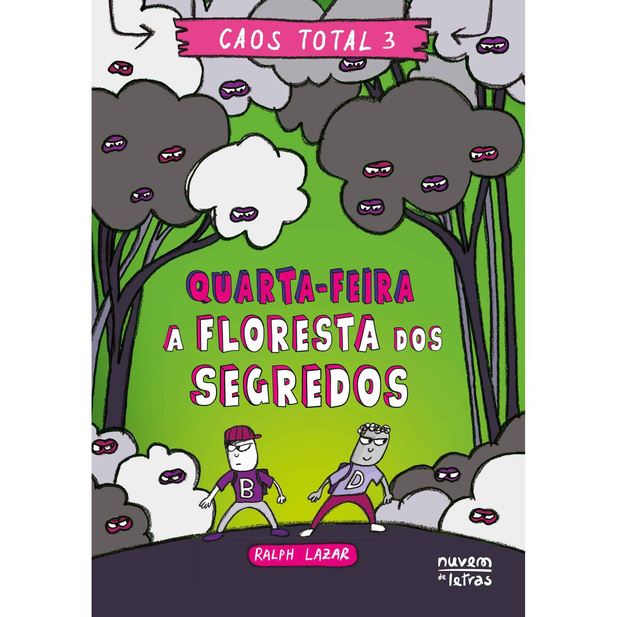 Quarta-Feira – A Floresta dos Segredos Quarta-Feira – A Floresta dos Segredos