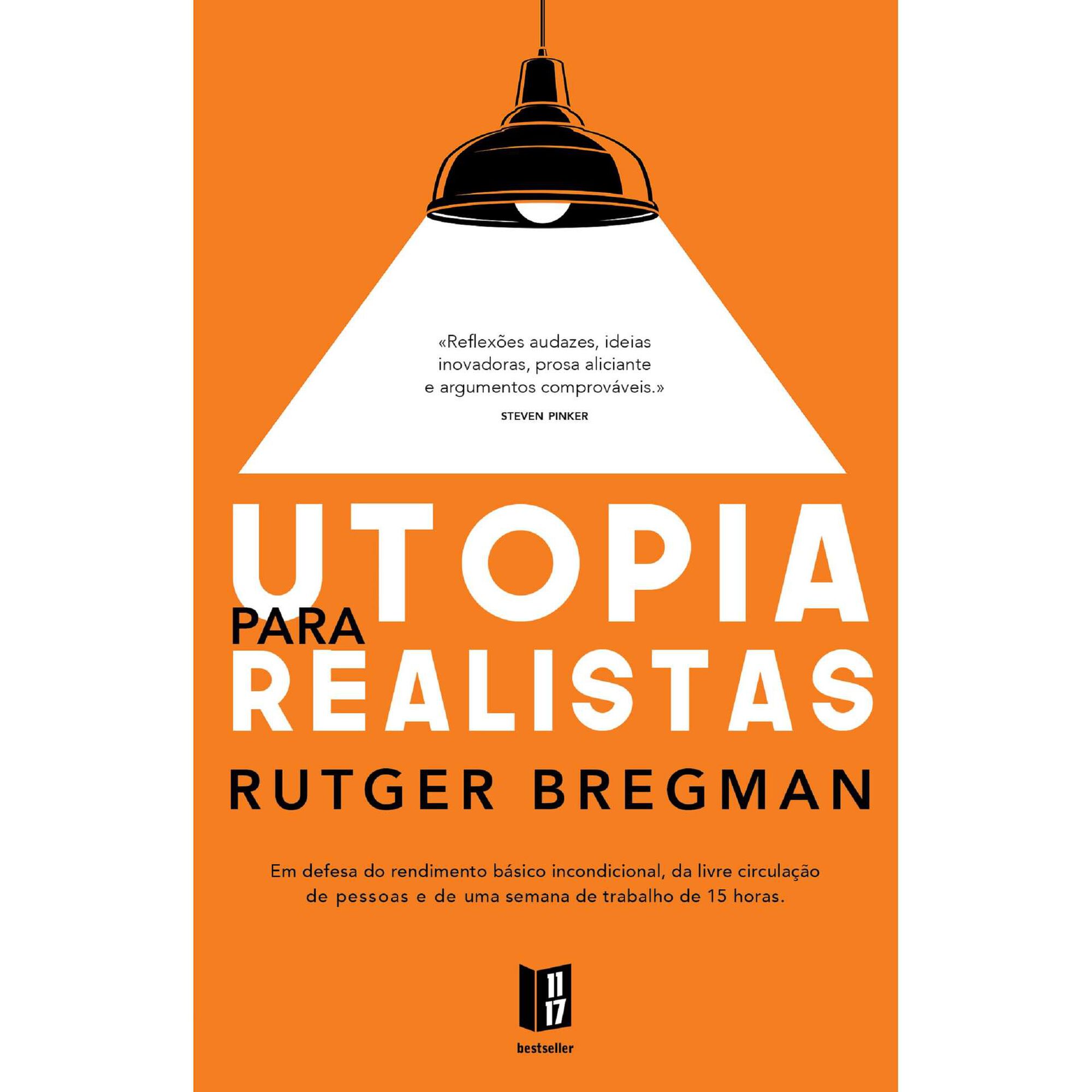 Utopia para Realistas (Livro de Bolso)