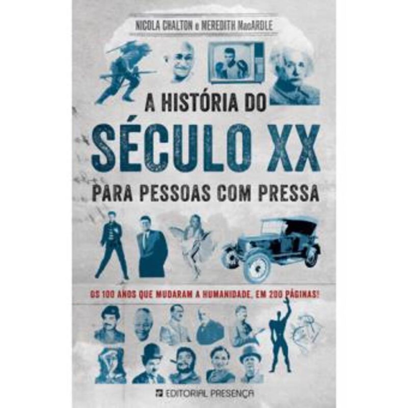 A História do Século XX para Pessoas com Pressa de Nicola Chalton e Meredith MacArdle