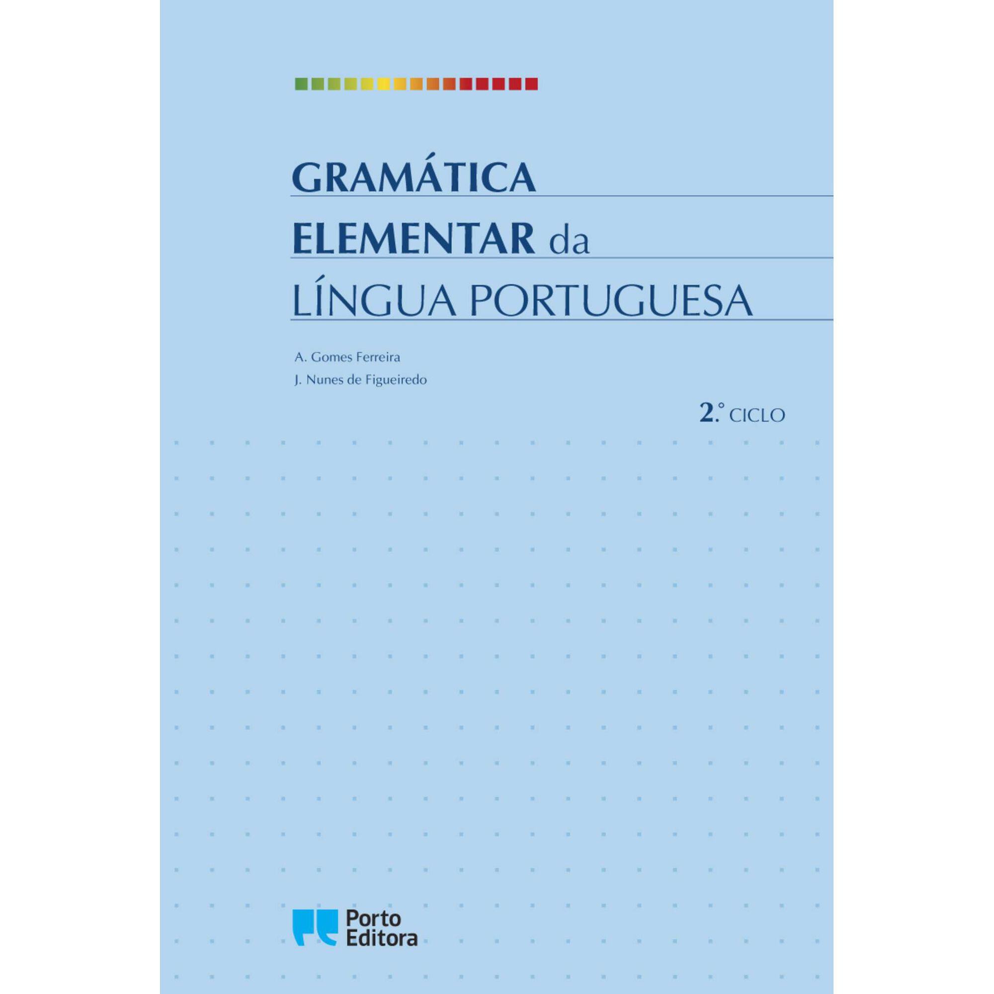 Gram&aacute;tica Elementar da L&iacute;ngua Portuguesa - 2.&ordm; Ciclo