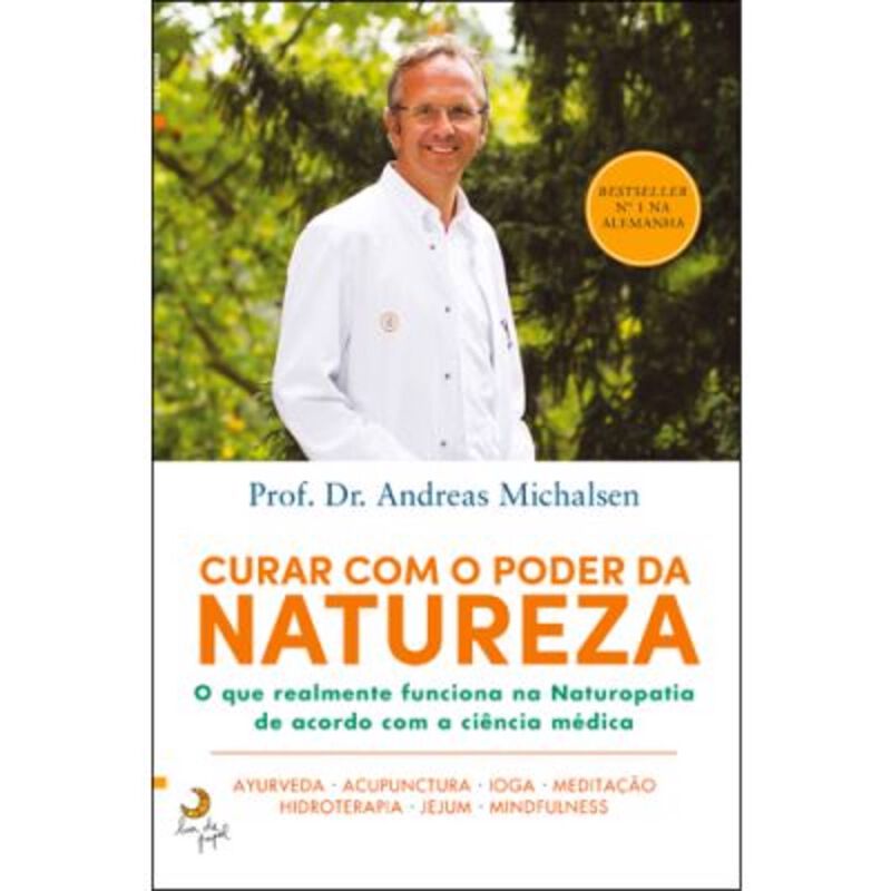 Curar com o Poder da Natureza de Andreas Michalsen