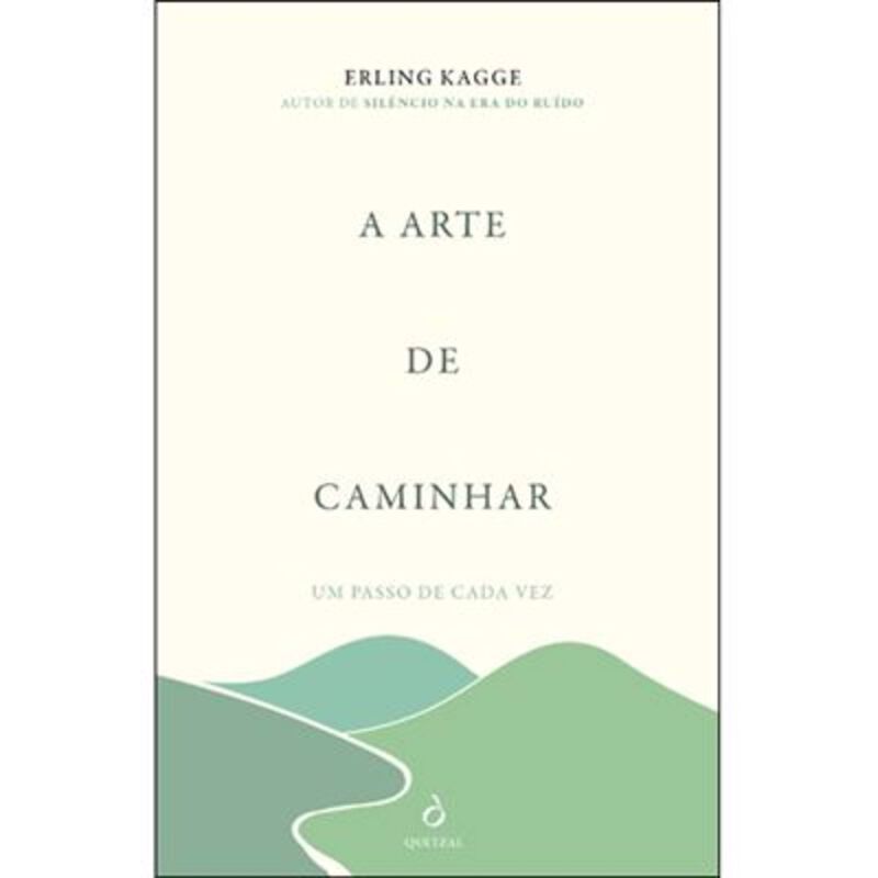 A Arte de Caminhar de Erling Kagge
