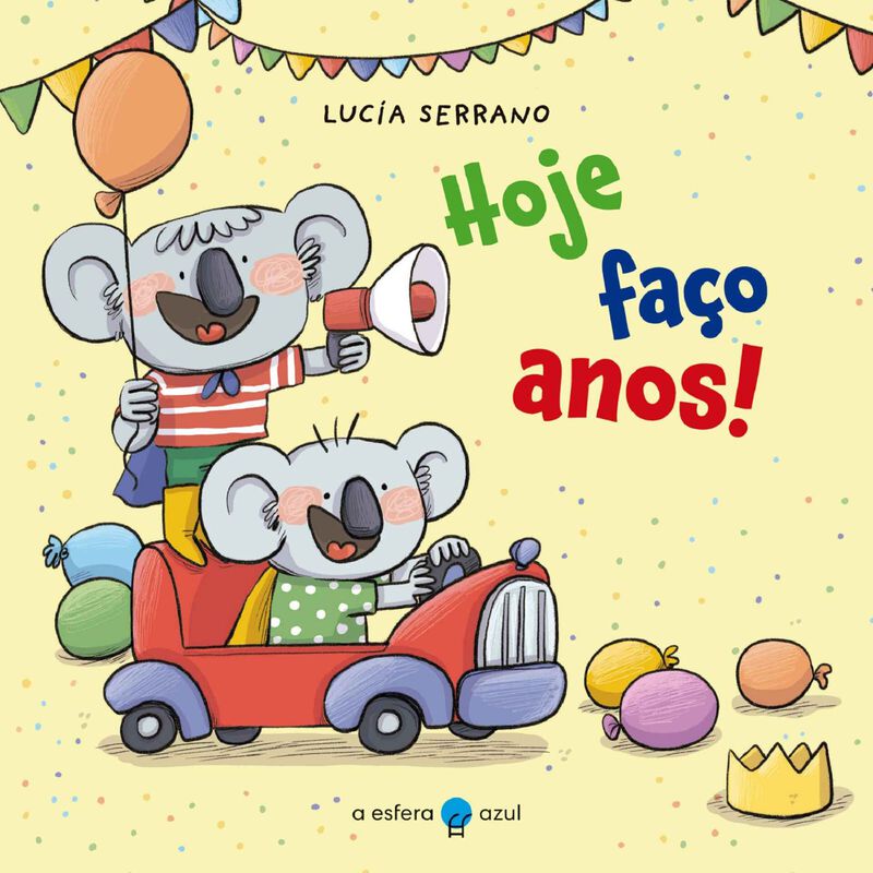 Hoje Faço Anos! de Lucía Serrano