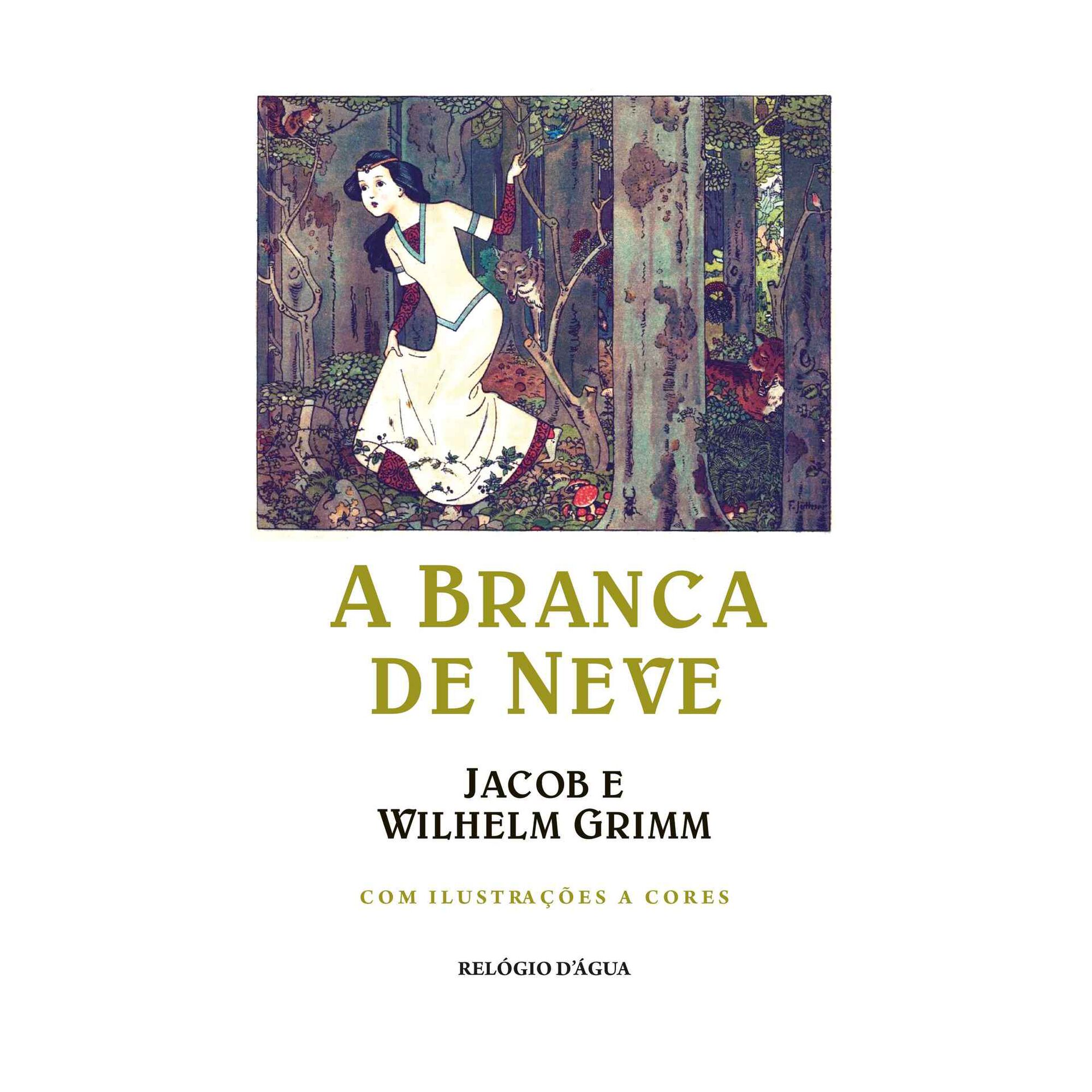 A Branca de Neve de Irm&atilde;os Grimm