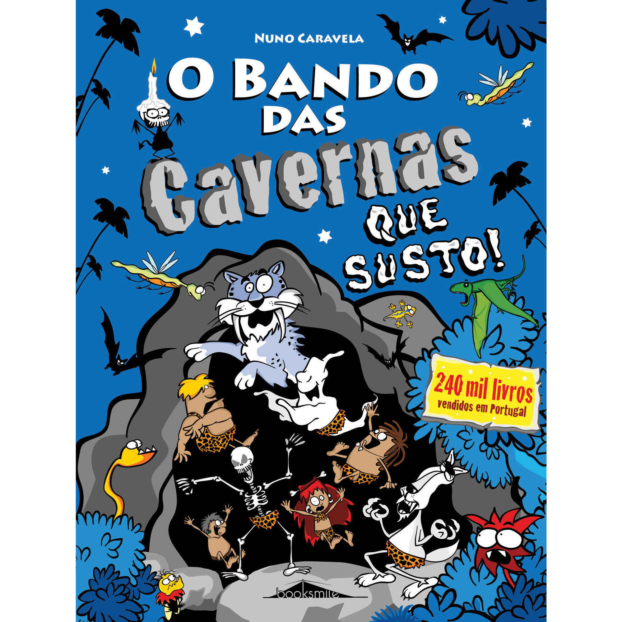 O Bando das Cavernas Nº 19 - Que Susto! O Bando das Cavernas Nº 19 - Que Susto!