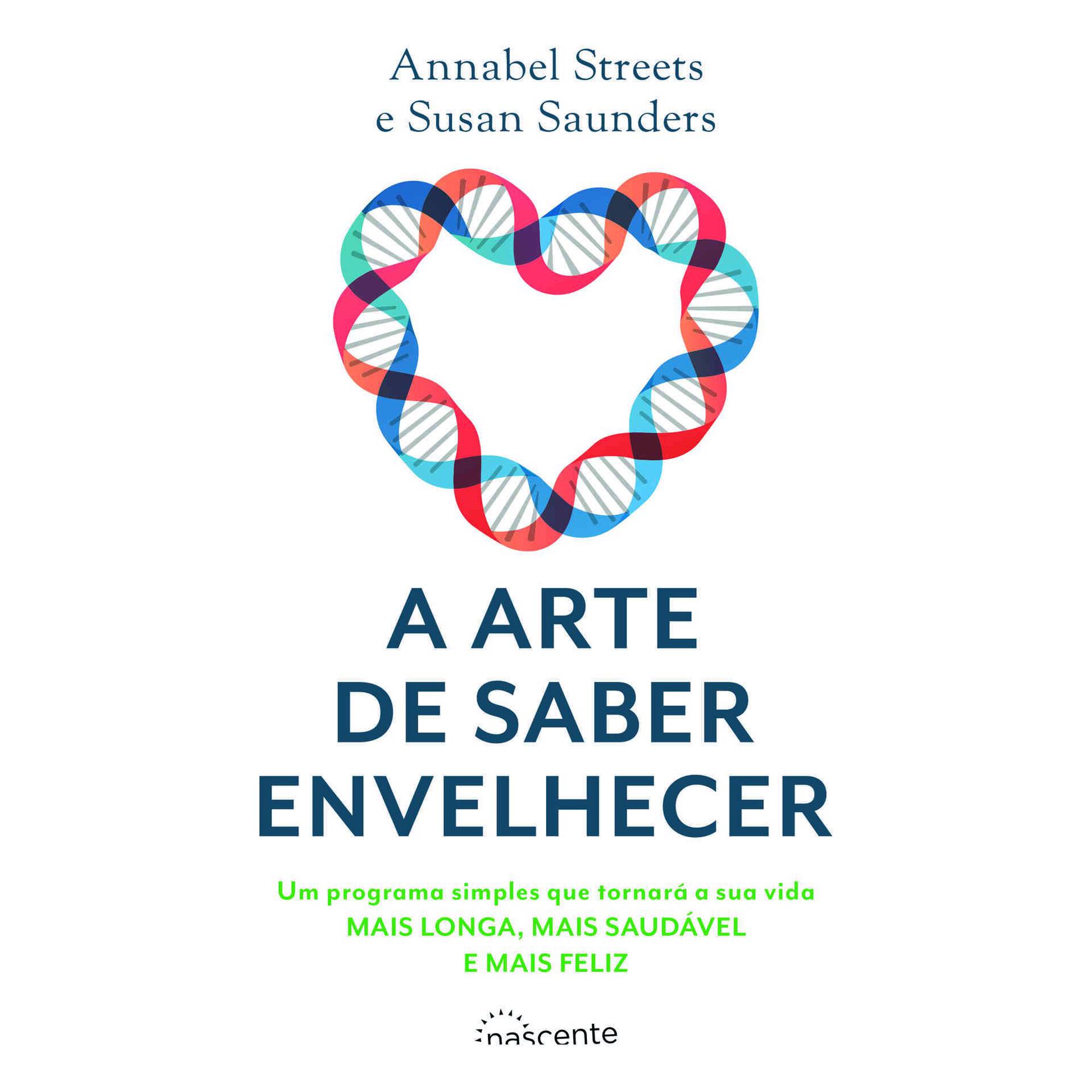 A Arte de Saber Envelhecer