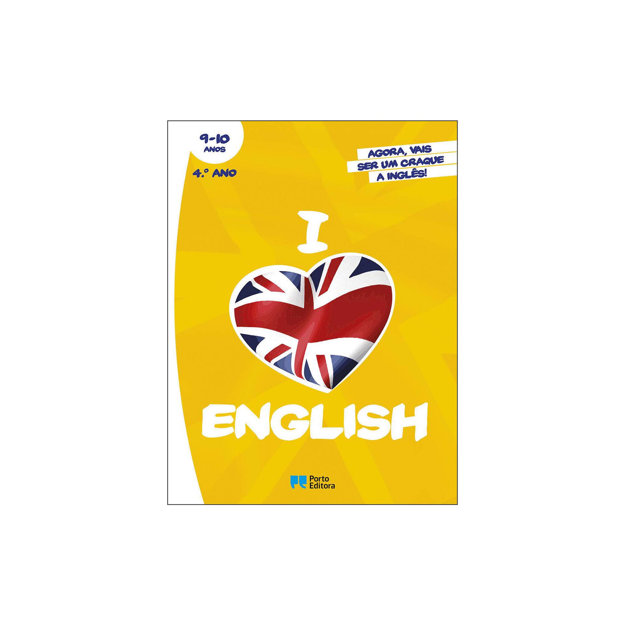 I Love English! - 4º Ano I Love English! - 4º Ano