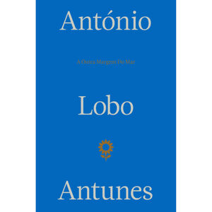 A Outra Margem do Mar de António Lobo Antunes