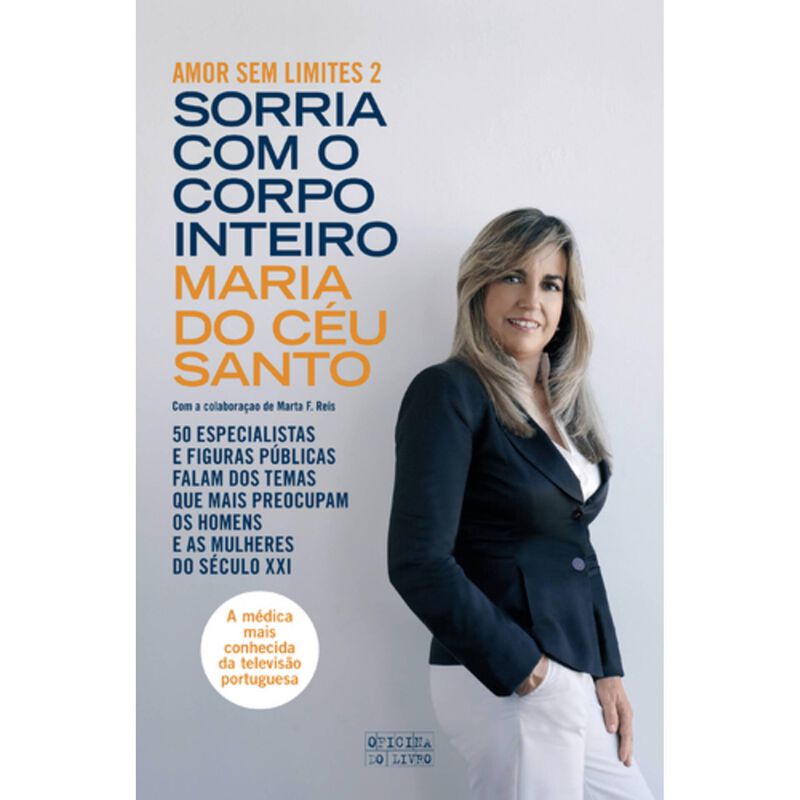 Sorria com o Corpo Inteiro de Maria do Céu Santo