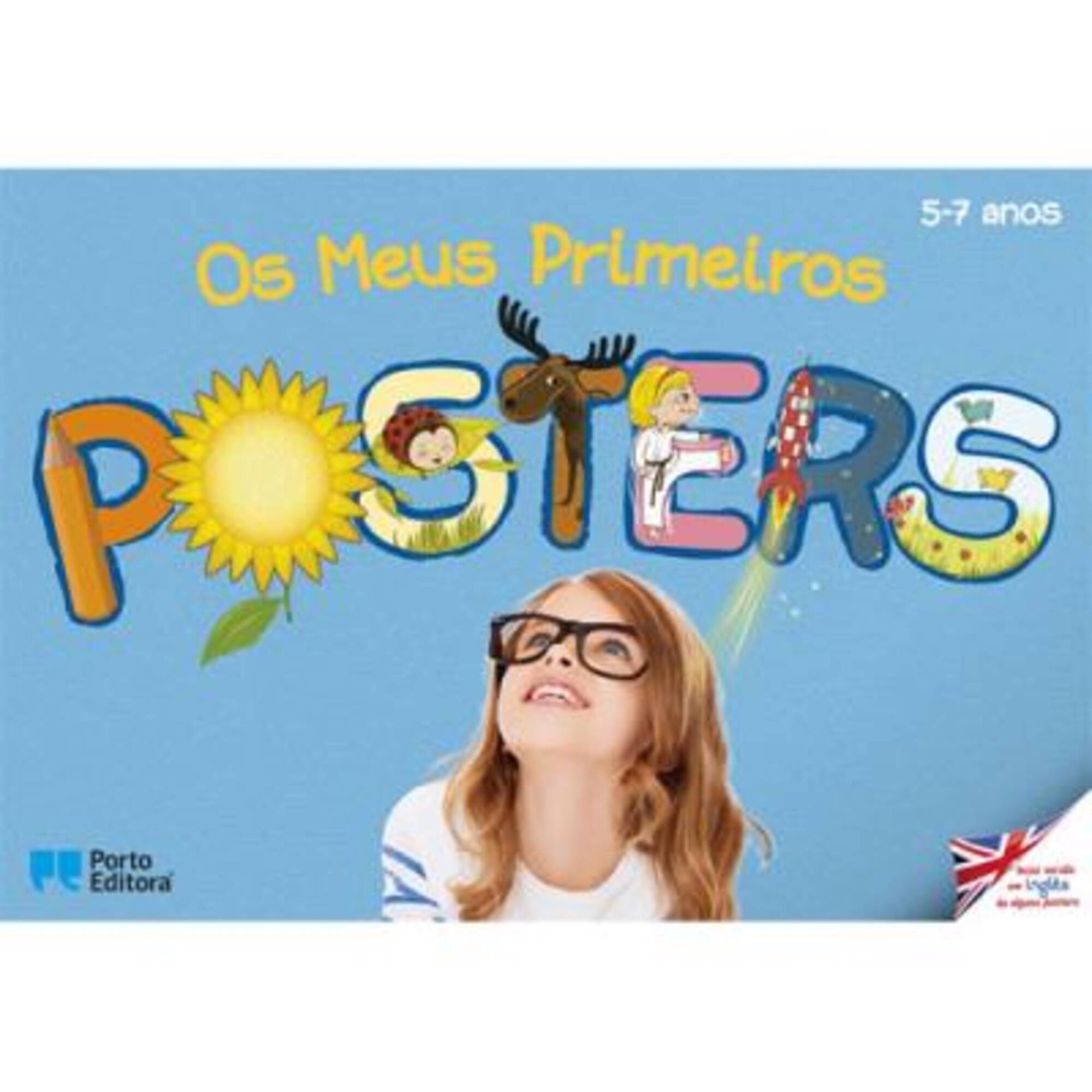 Os Meus Primeiros Posters - 5-7 anos Os Meus Primeiros Posters - 5-7 anos