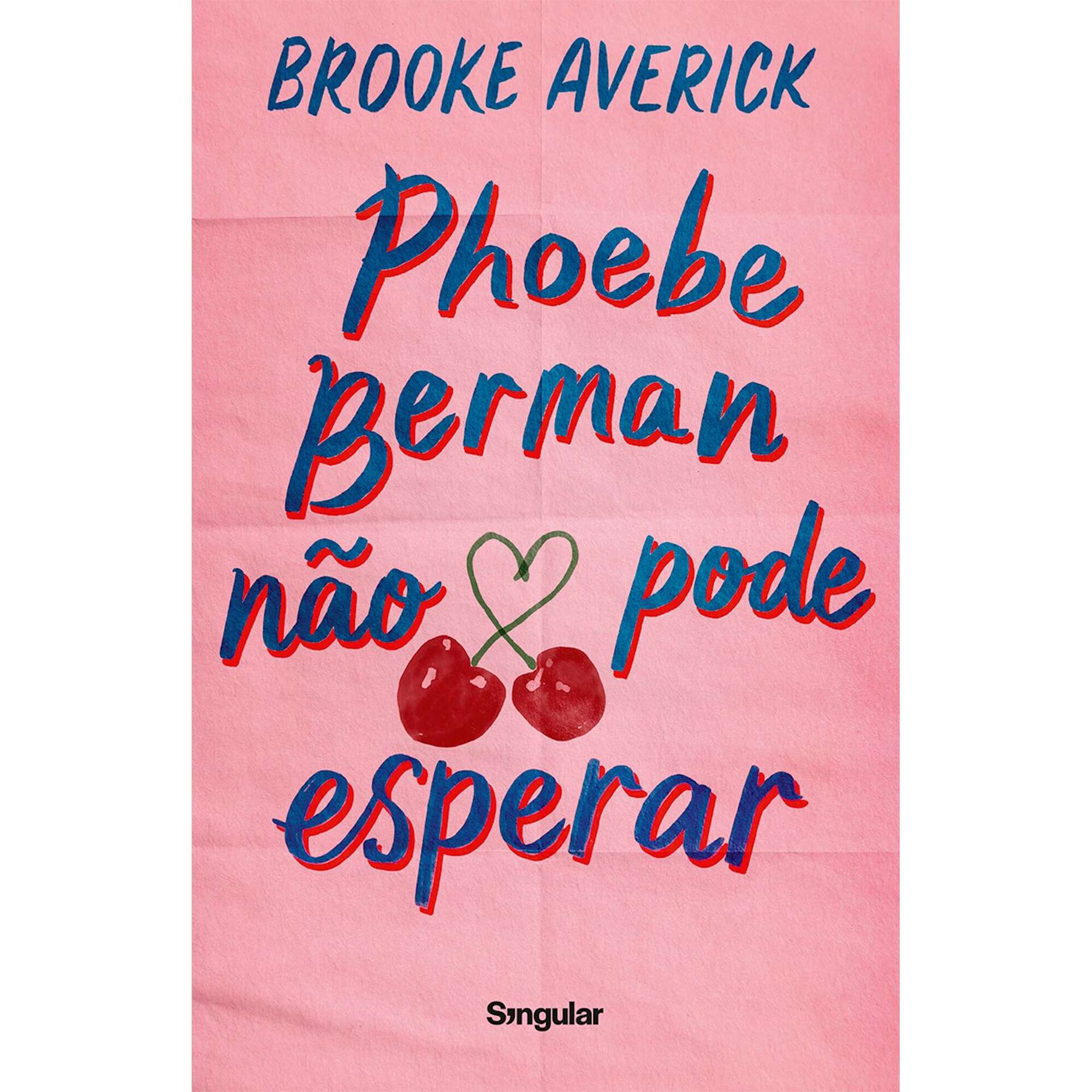 Phoebe Berman N&atilde;o Pode Esperar de Brooke Averick